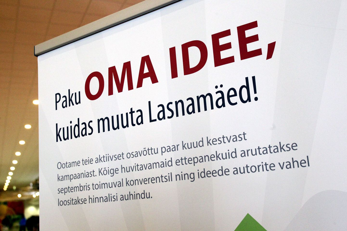 Kaasamiskampaania plakat ühes Lasnamäe kaubanduskeskuses.