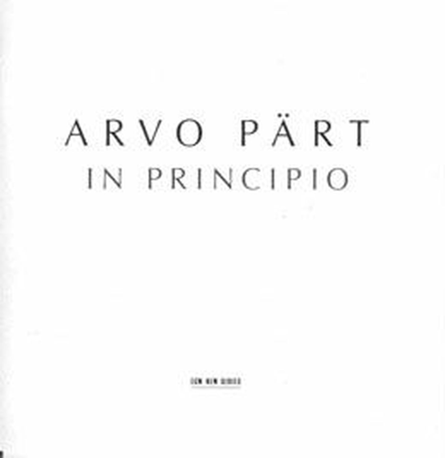Arvo Pärt “In principio”.