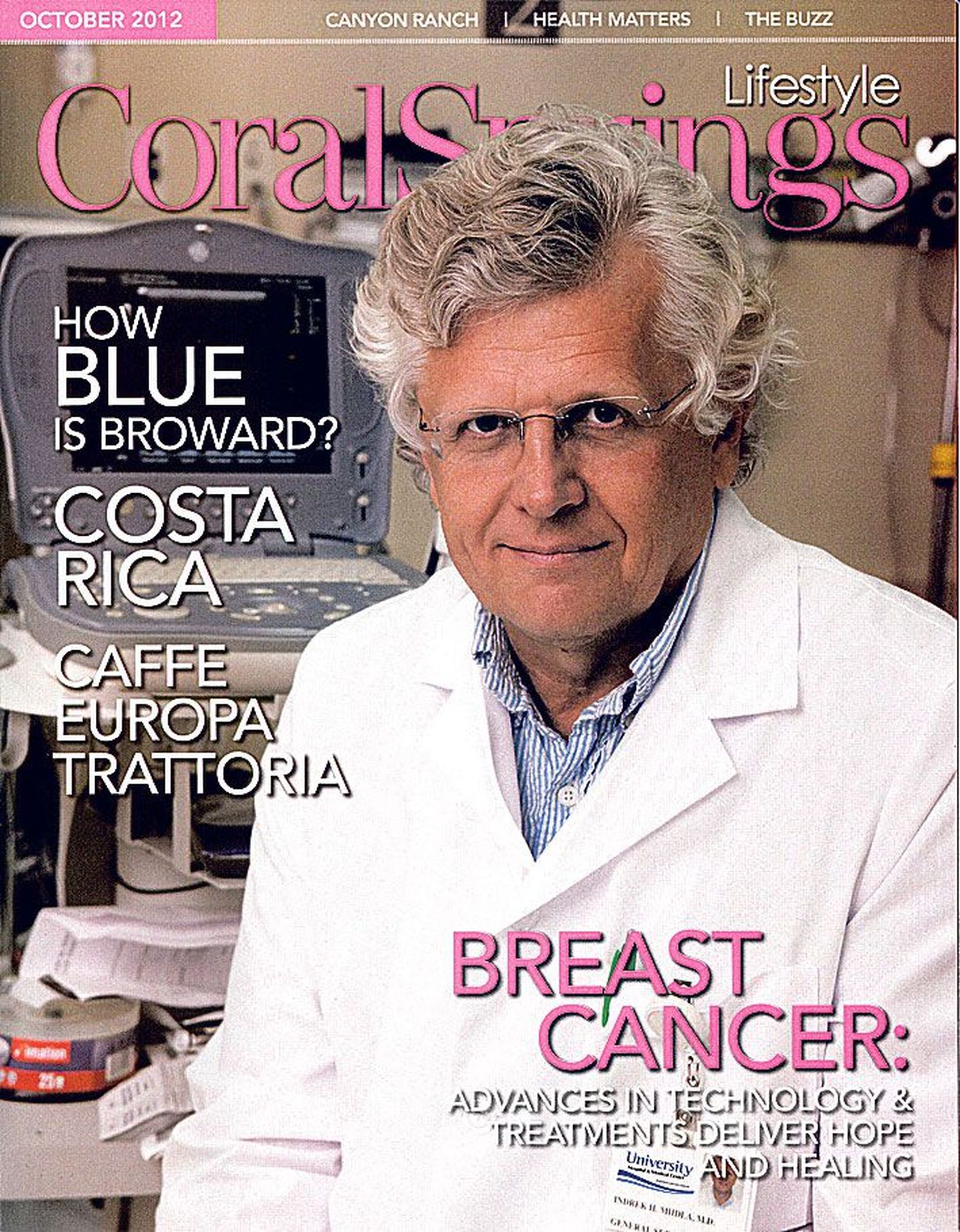 USA ajakirja Coral Springs Life­­style oktoobrinumbri esikaanel on doktor Indrek Miidla (55).