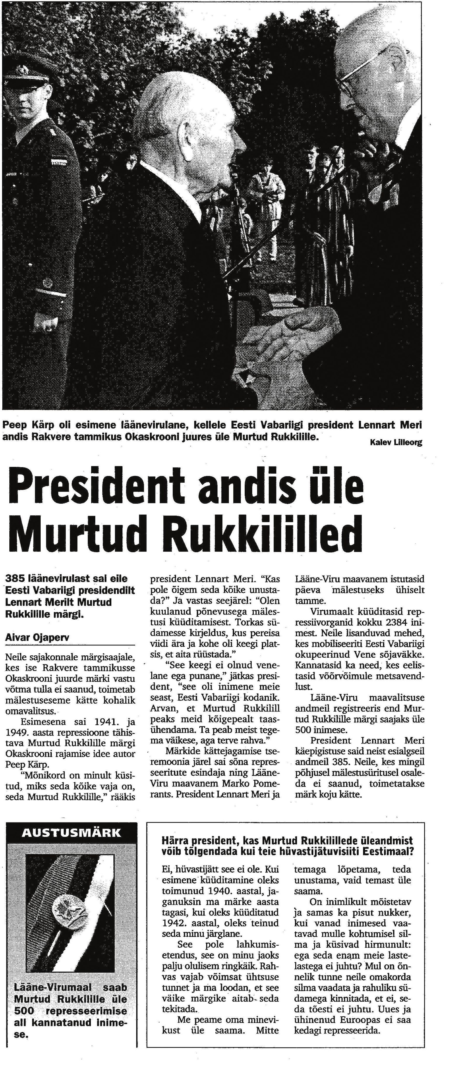 President andis üle Murtud Rukkililled