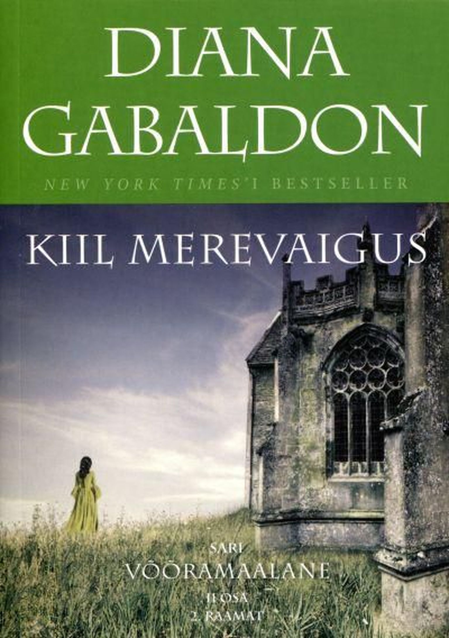 Diana Gabaldon «Kiil merevaigus»