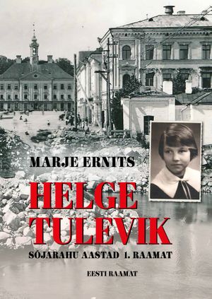 Marje Ernits, «Helge tulevik».