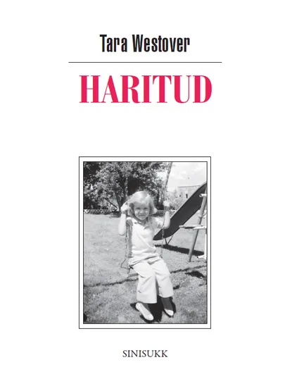 Tara Westover «Haritud».