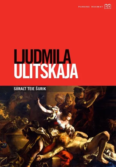 Ljudmila Ulitskaja «Siiralt teie Šurik».