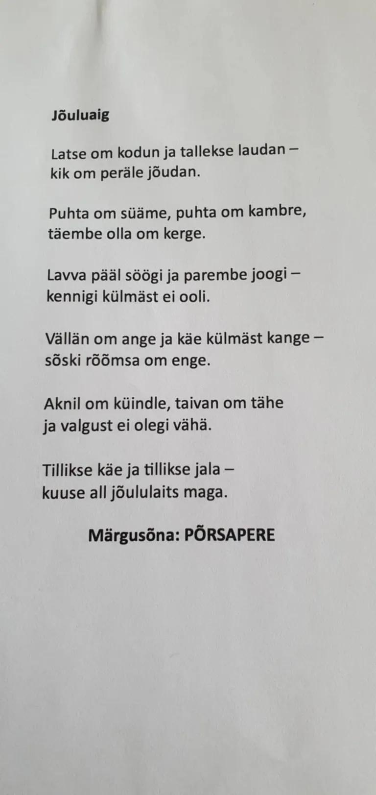 Luuletuse "Jõuluaig" autor on Kristi Ilves, kes peitus võistlusel märgusõna Põrsapere taha.