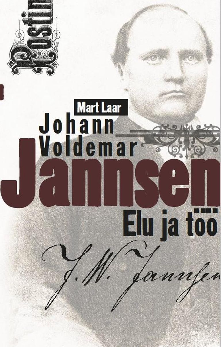 Mart Laar, «Johann Voldemar Jannsen. Elu ja töö». FOTO: