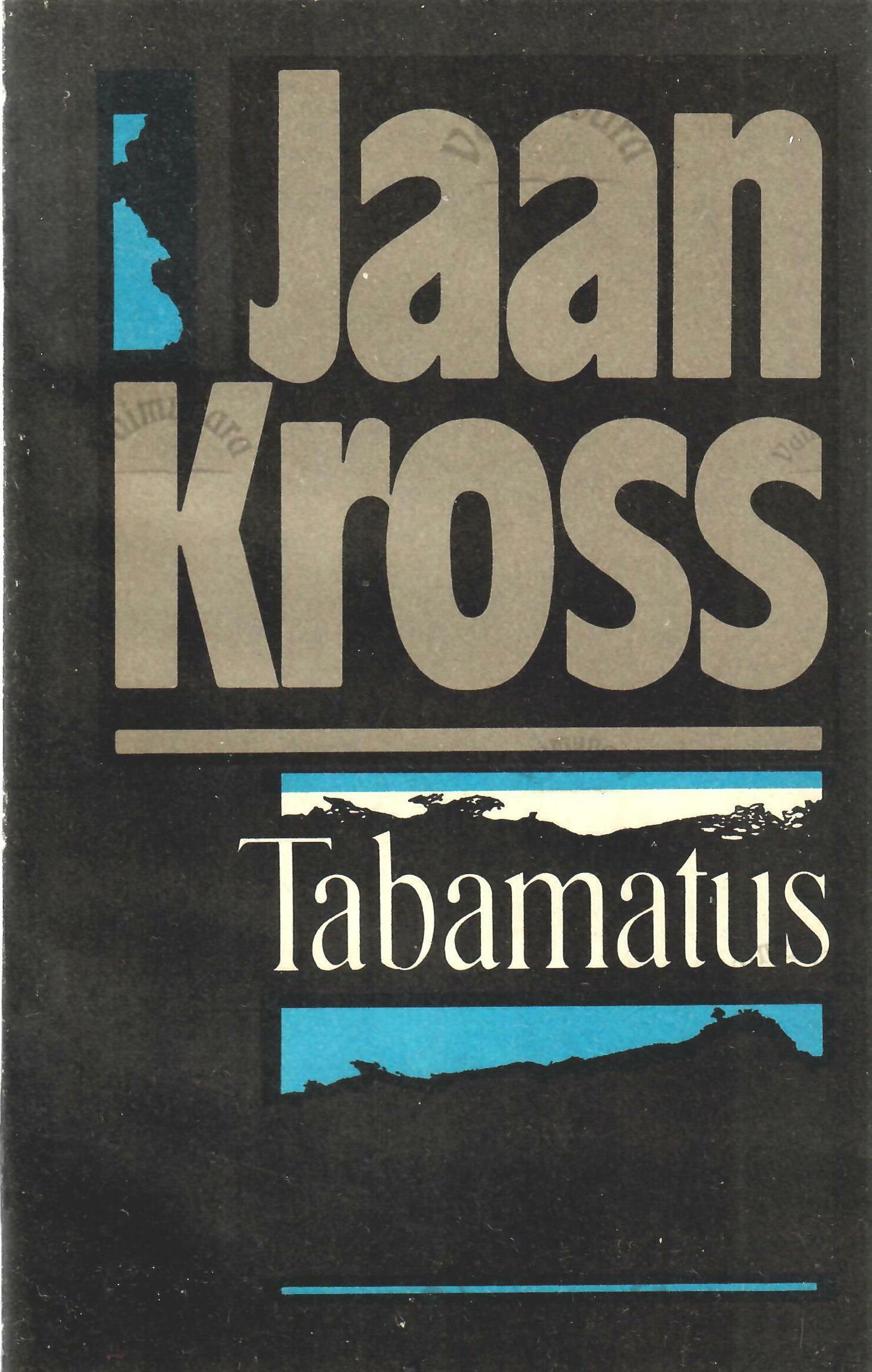 Jaan Krossi "Tabamatus"