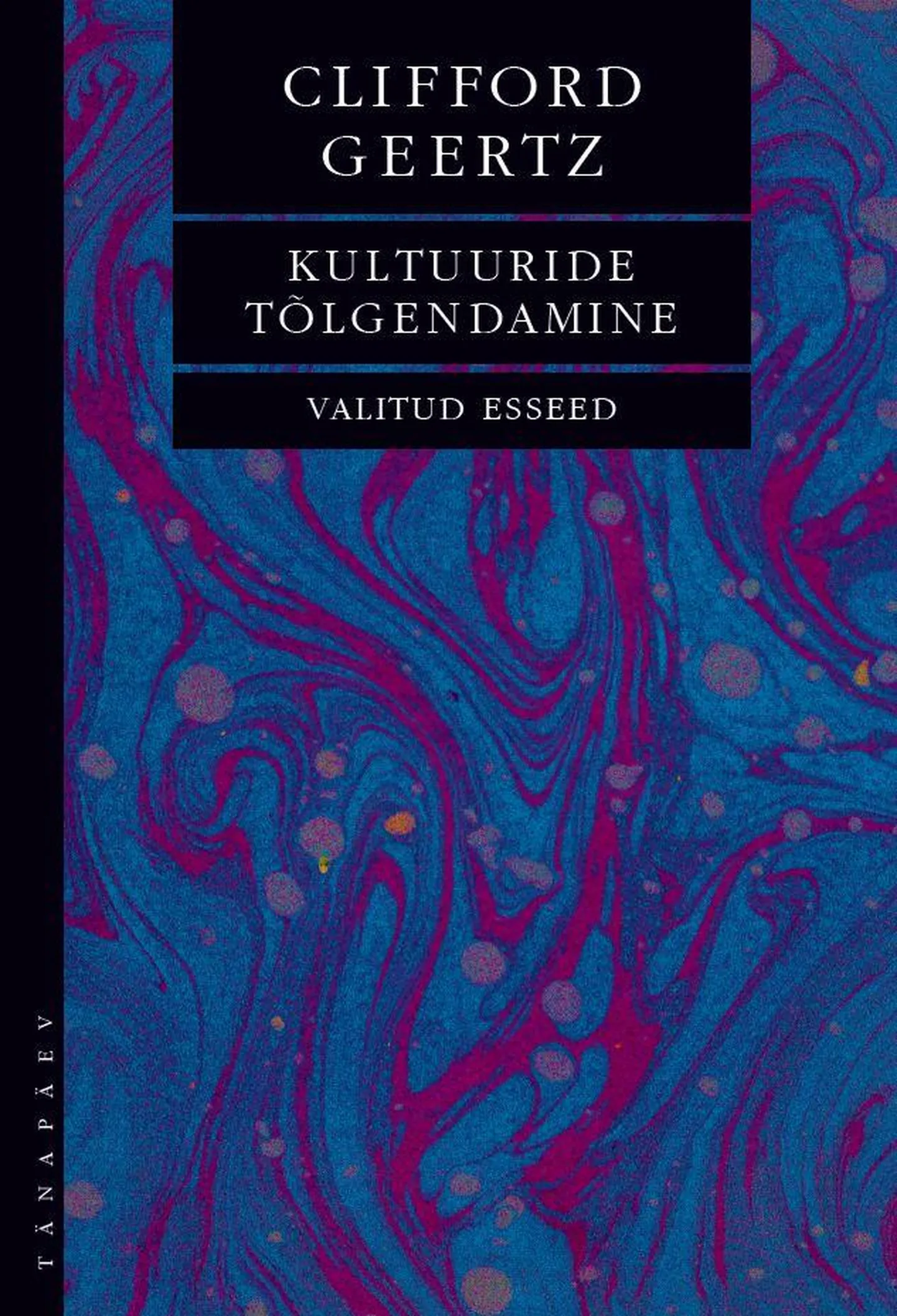 «Kultuuride tõlgendamine. Valitud esseed»
