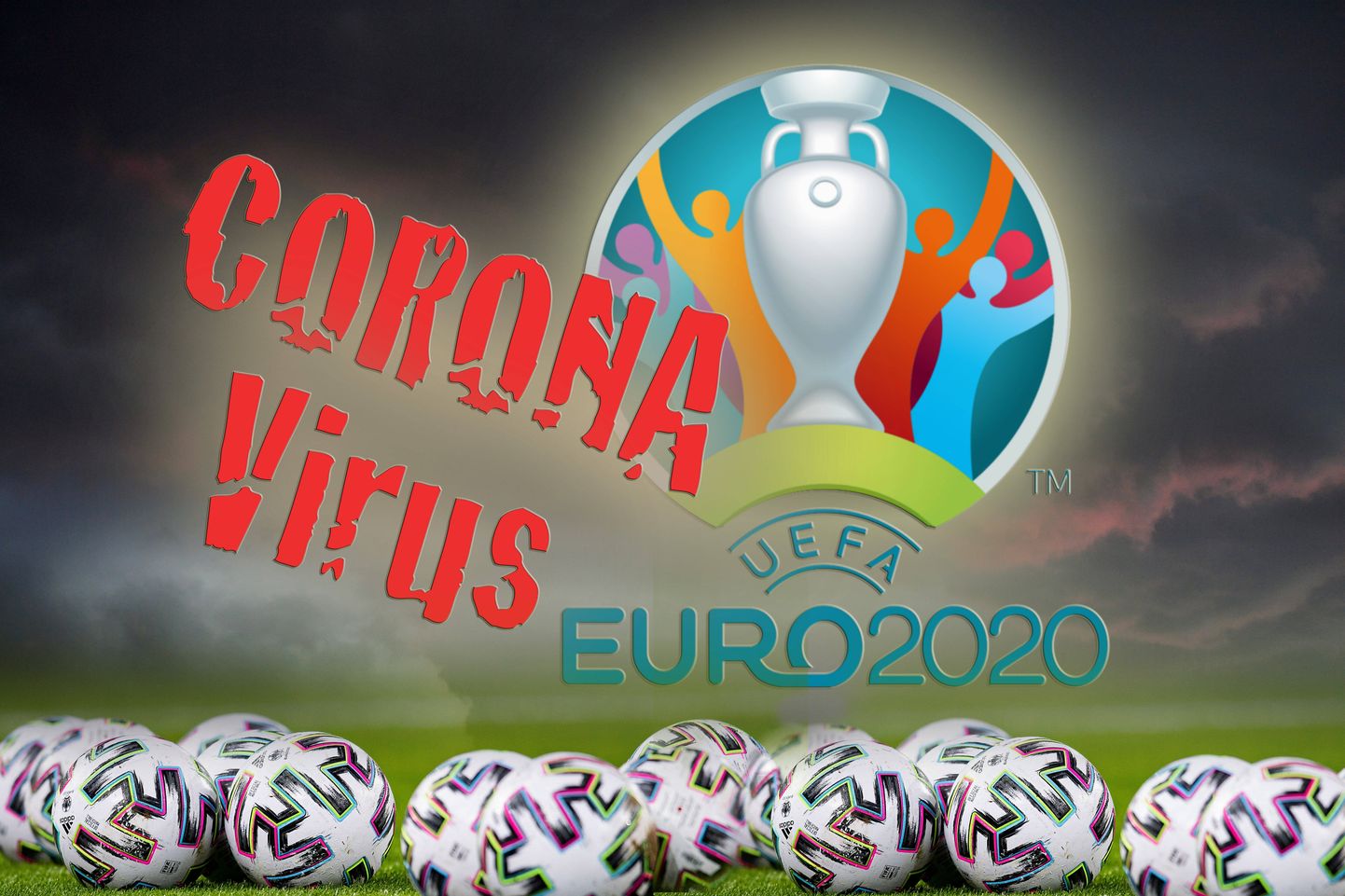 FOTOMONTAAŽ: Täna peaks selguma 2020. aasta Euroopa jalgpalli meistrivõistluste finaalturniiri saatus.