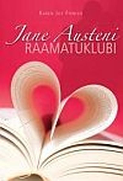 «Jane Austeni raamatuklubi» Karen Joy Fowler