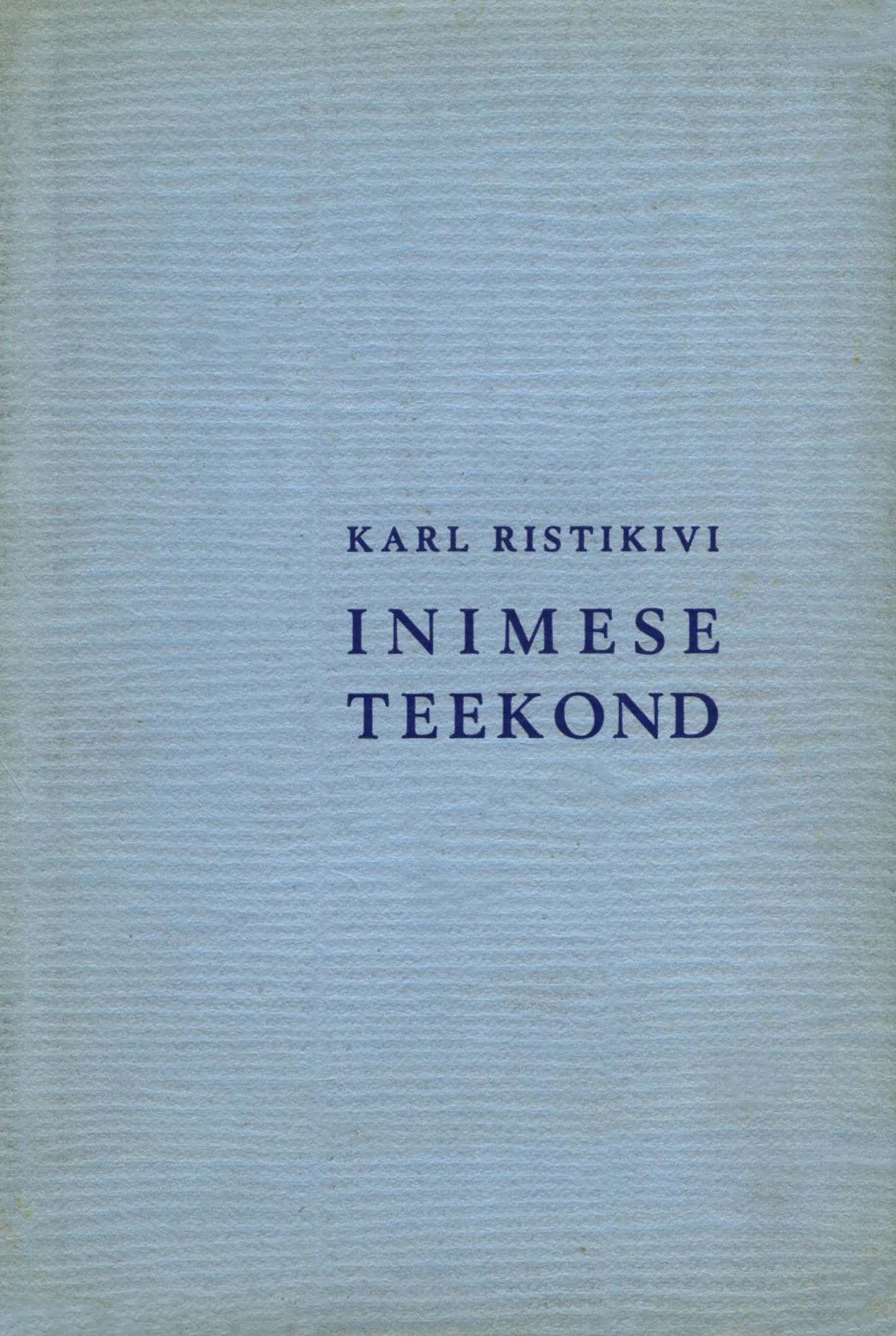 Karl Ristikivi luulekogu