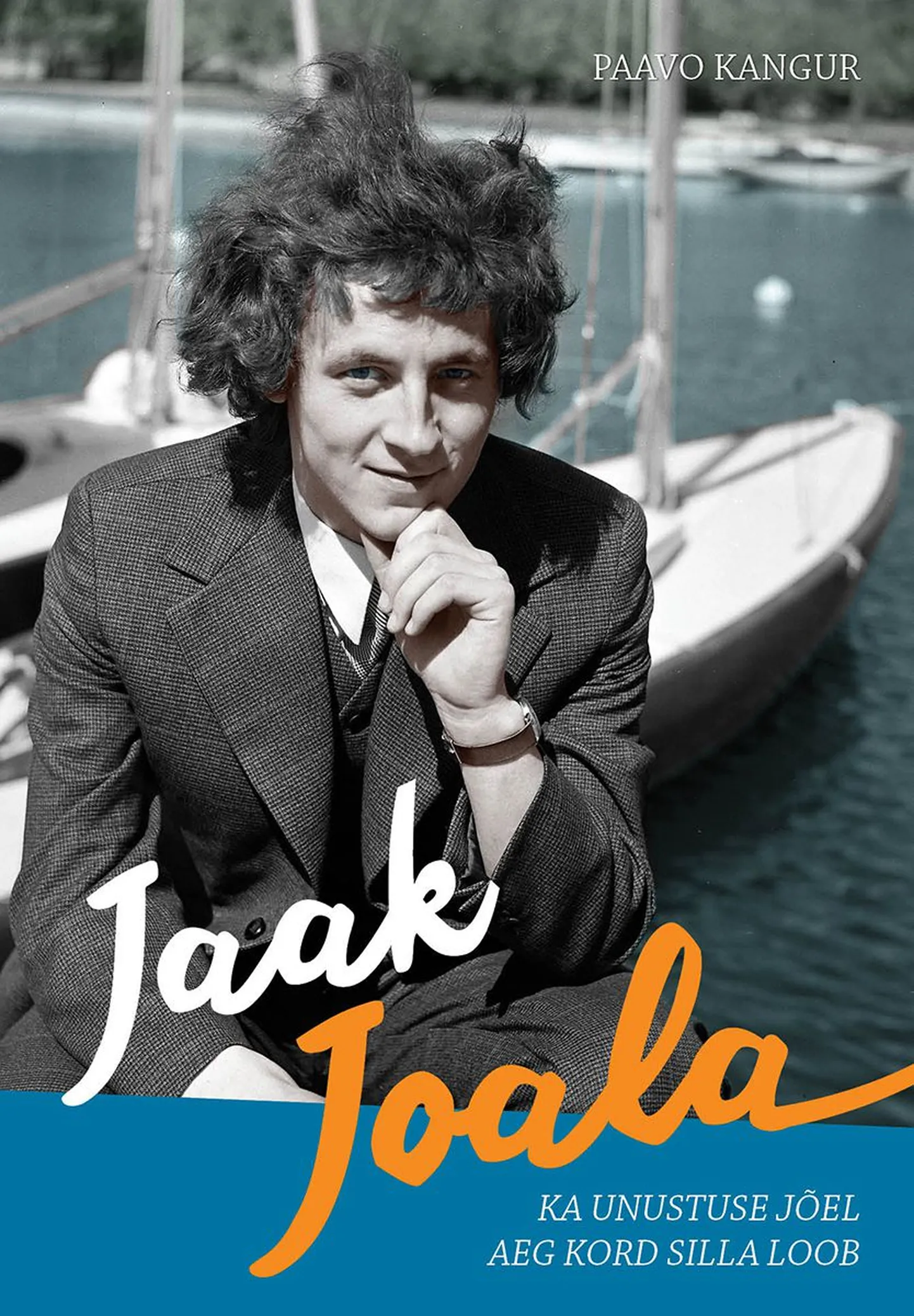 Paavo Kangur kirjutas Jaak Joalast raamatu.