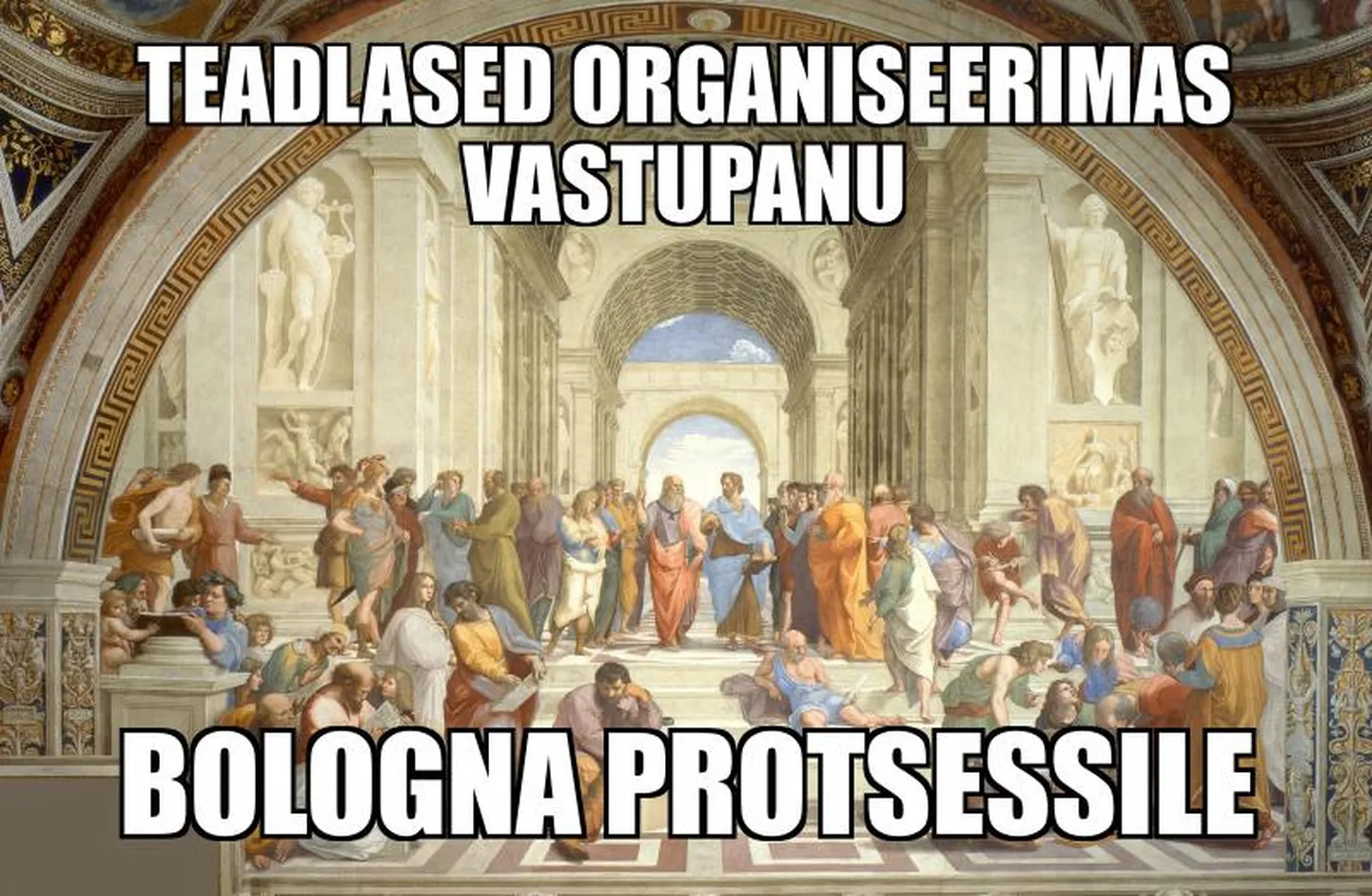 Bologna protsessiga alanud kõrghariduse nivelleerimine murendab Euroopa edu aluseks olnud akadeemia ideaali. Raffael, «Ateena kool».