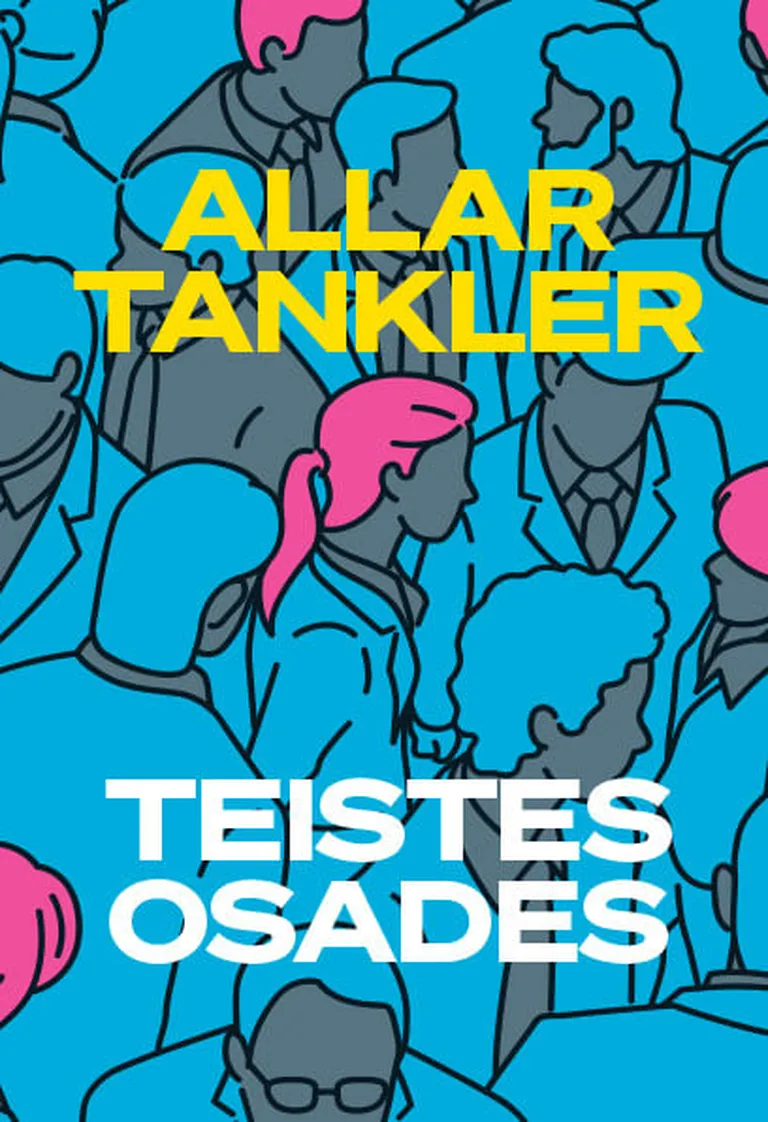 Allar Tankler, «Teistes osades»