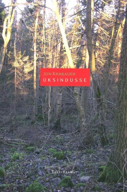 Jon Krakauer «Üksindusse».