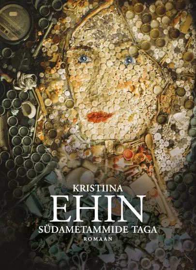 Kristiina Ehini romaan «Südametammide taga». Raamatu kaanepildi kujundas ja pildistas kunstnik Gabriela Urm. Foto on tehtud Kristiina Ehinit kujutavast taaskasutusteosest, mille autorid on Tartu Raatuse Kooli õpilased Hanna-Lene Sommer, Kirke Sibul ja Marta Laanoja, keda juhendas Kadri Kosk.