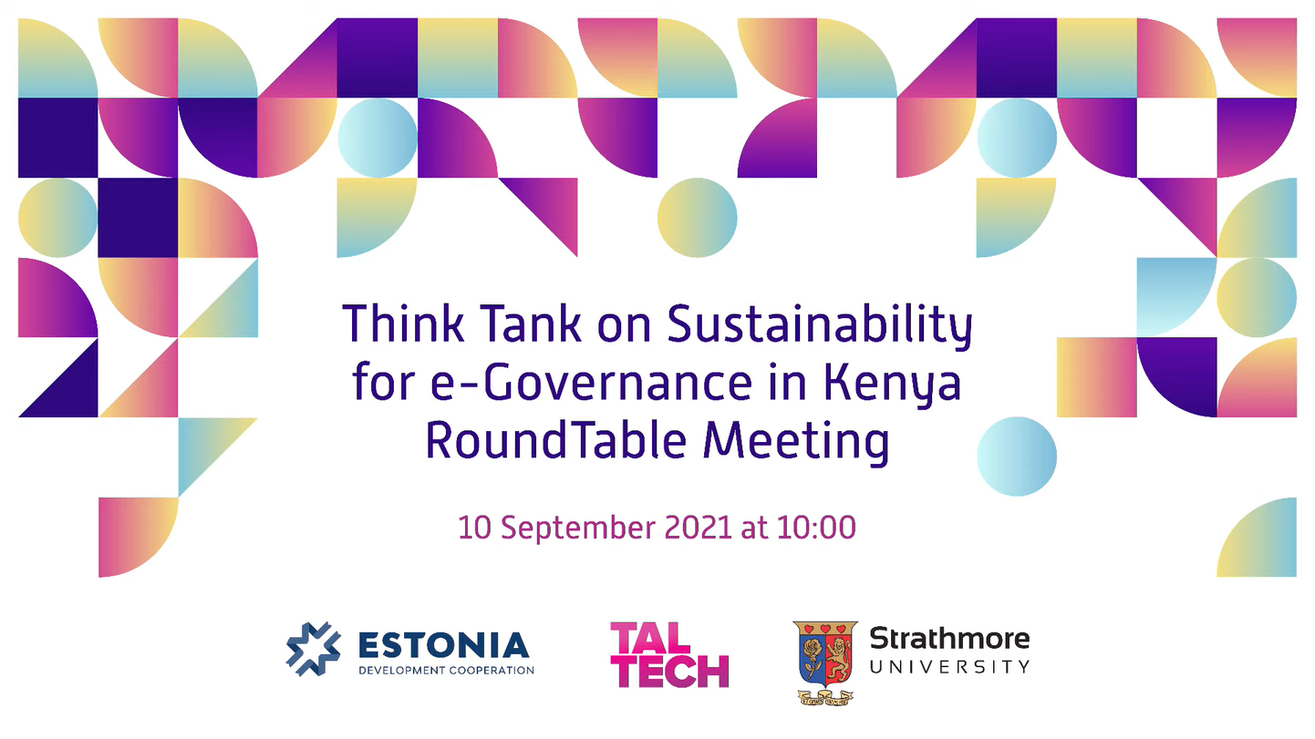 Keenia-Eesti Ärifoorum "Think Tank meeting on Sustainability for e-Governance in Kenya"