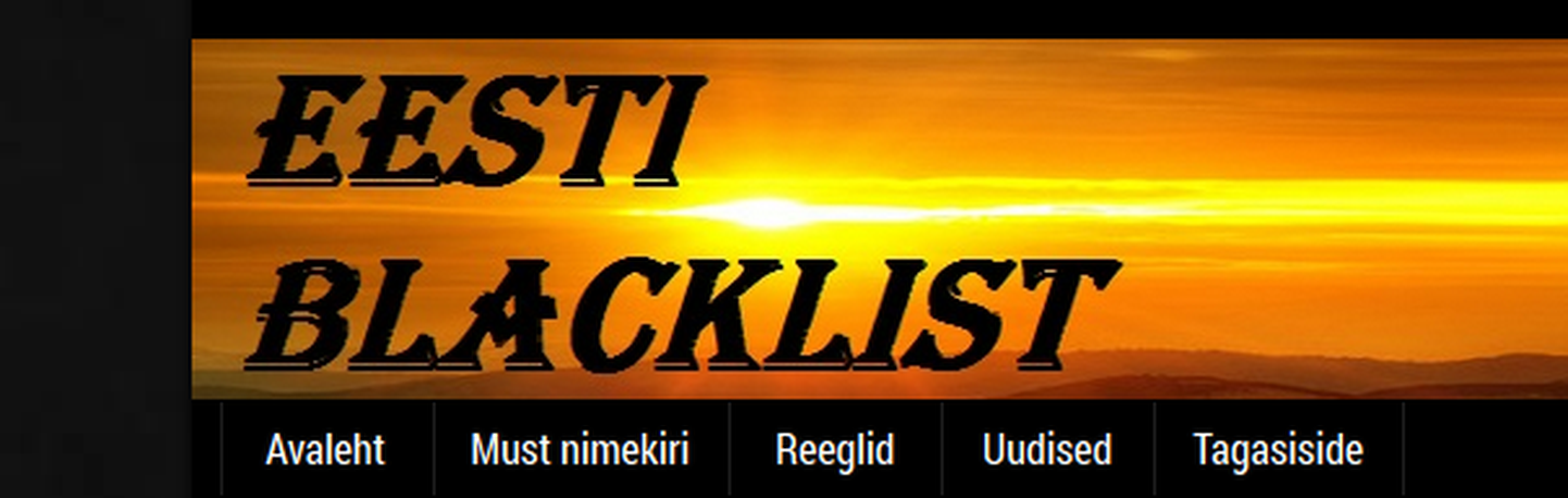Värskelt loodud Eesti Blacklist.