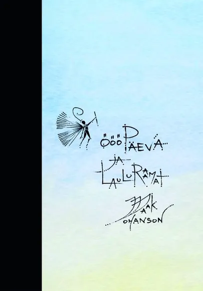 Jaak Johanson, «Ööö-, päeva- ja lauluraamat».