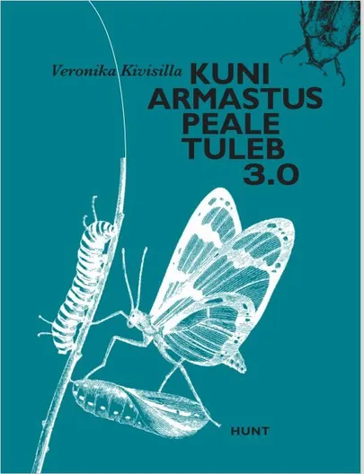 Veronika Kivisilla, «Kuni armastus peale tuleb 3.0».