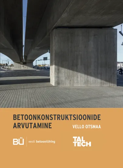 Vello Otsmaa, «Betoonkonstruktsioonide arvutamine».