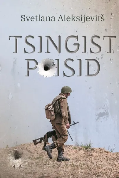 Svetlana Aleksijevitš, «Tsingist poisid».