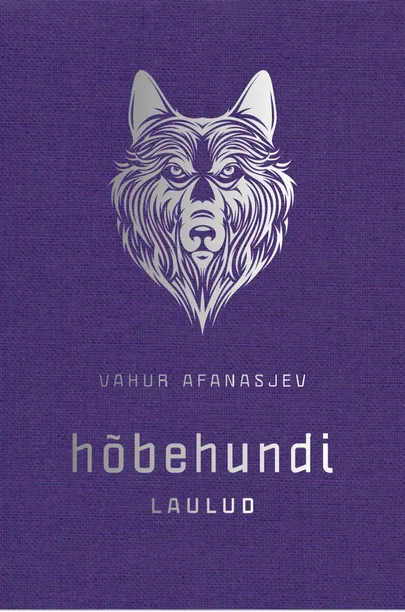 Vahur Afanasjevi luulekogu «Hõbehundi laulud».