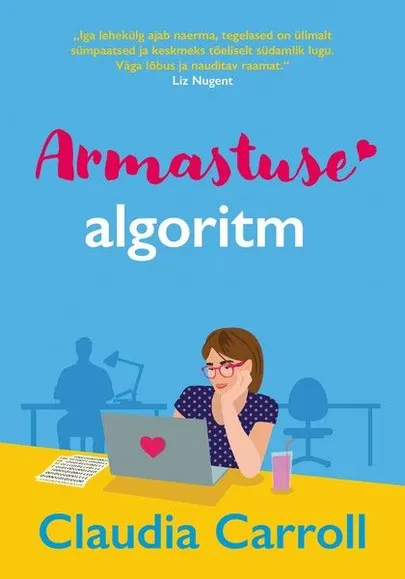 Claudia Carroll, «Armastuse algoritm».