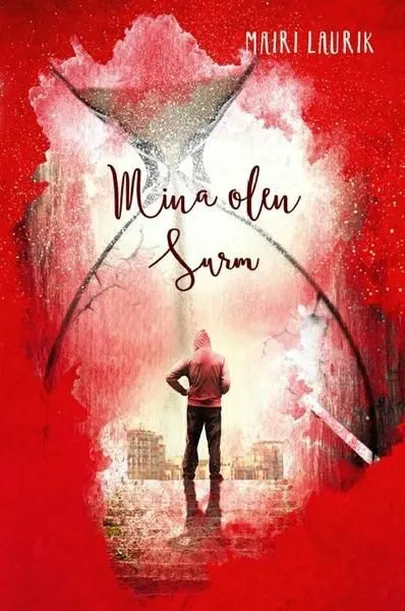 Mairi Laurik, «Mina olen surm».