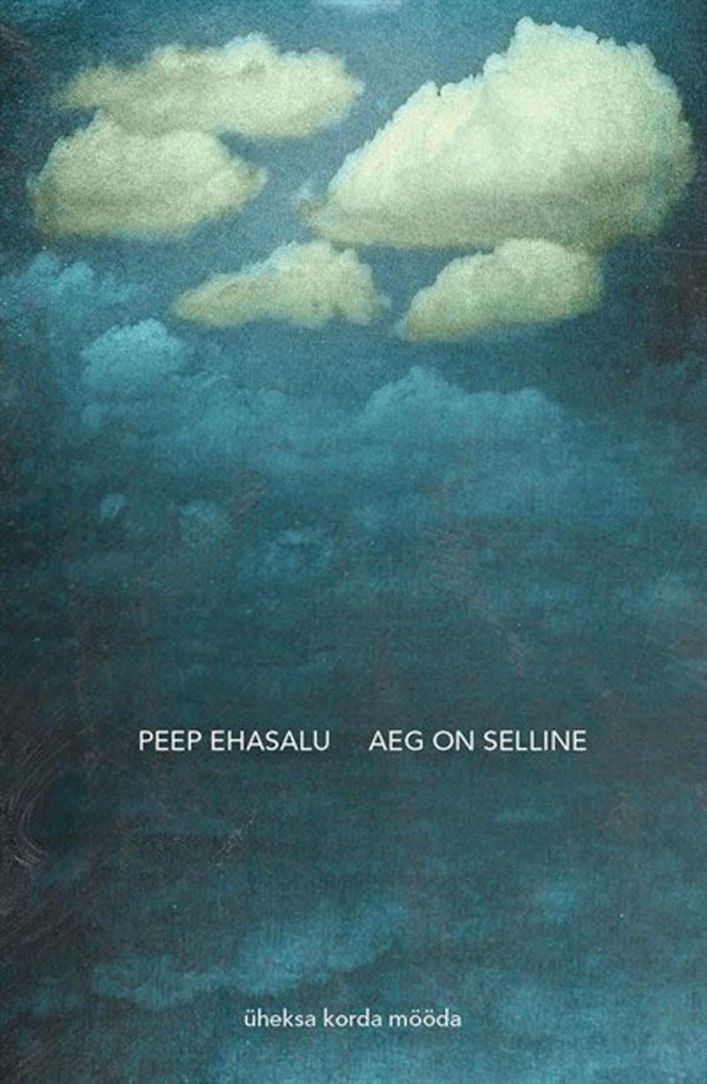 Raamat
Peep Ehasalu 
«Aeg on selline / Üheksa korda mööda»
Pegasus, 2013
208 lk