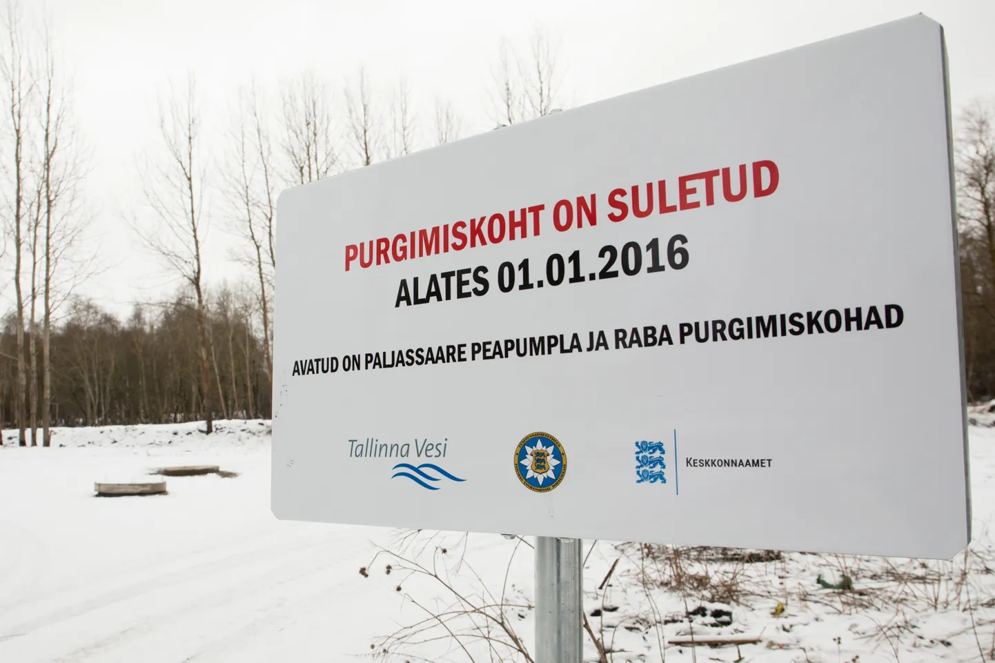 Senistesse purgimiskohtadesse ilmusid möödunud aasta lõpul sulgemisest teavitavad sildid.