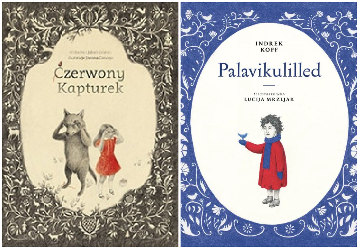 Joanna Concejo «Punamütsikese» ja Lucija Mrzljaki illustreeritud «Palavikulillede» raamatukaaned.