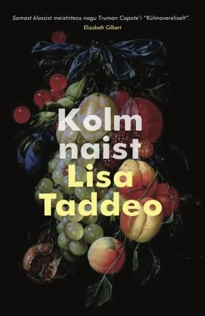 Lisa Taddeo, «Kolm naist».