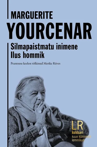 Marguerite Yourcenar, «Silmapaistmatu inimene».