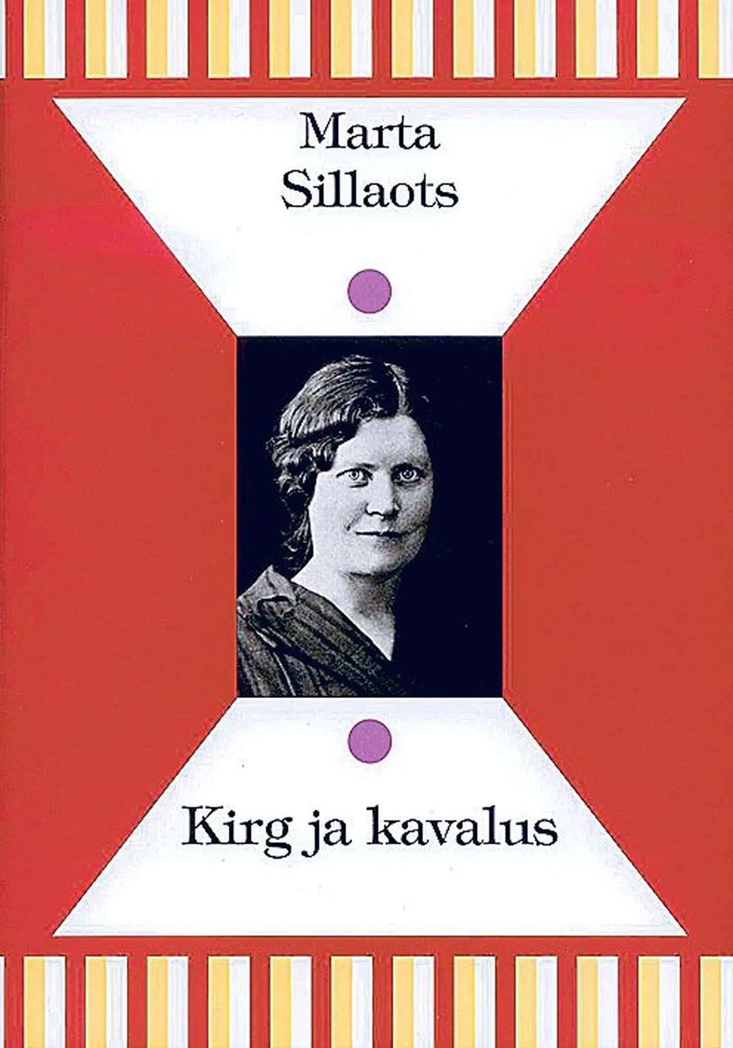 Marta Sillaots, «Kirg ja kavalus».