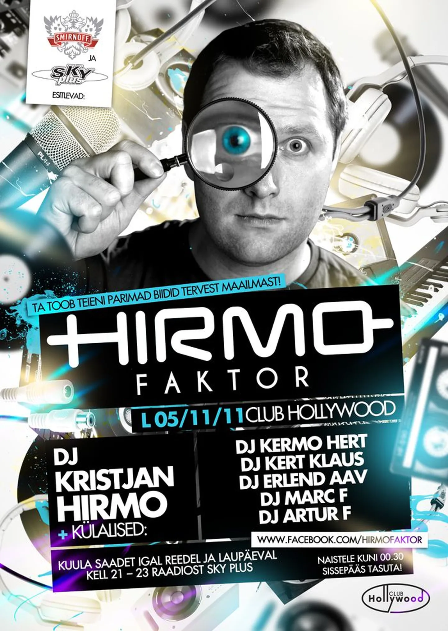 Hirmo Faktor kolib raadiost klubisse Hollywood