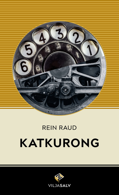 Rein Raud, «Katkurong».