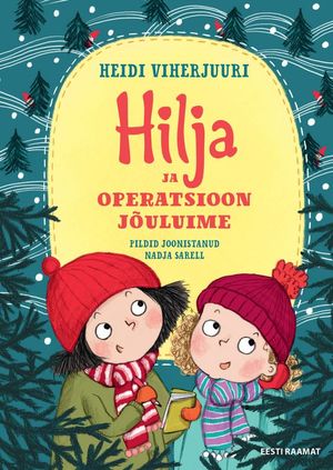 Heidi Viherjuuri, «Hilja ja operatsioon Jõuluime».