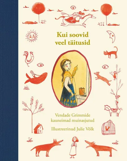 Jakob ja Wilhelm Grimm, «Kui soovid veel täitusid».