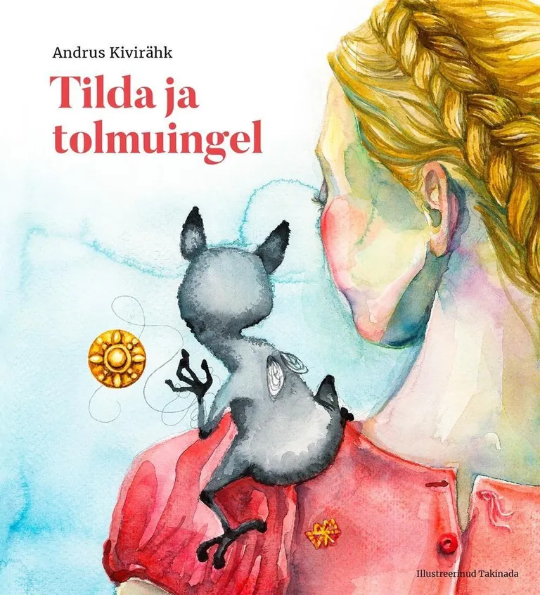 «Tilda ja tolmuingel» FOTO: