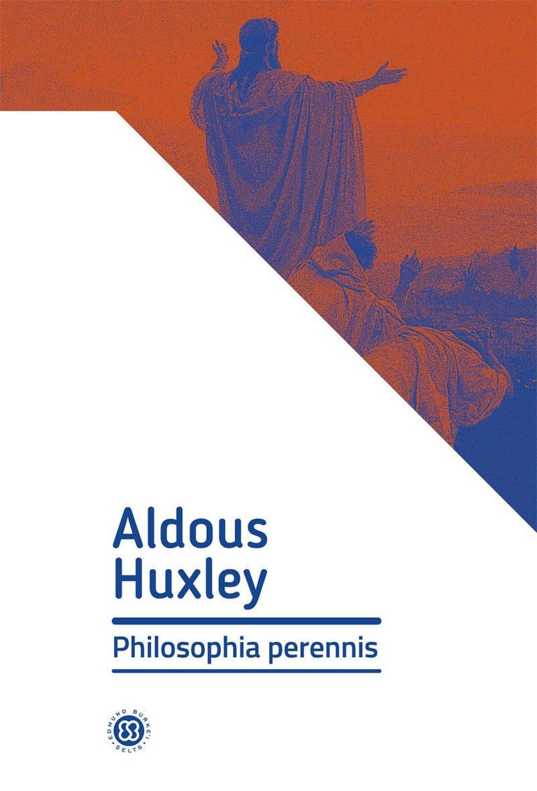 Aldous Huxley, «Philosophia perennis»