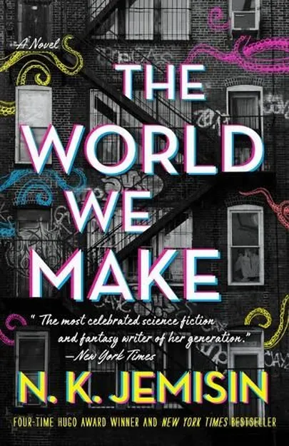 N.K. Jemisin, «The World We Make».