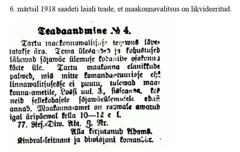 Saksa okupatsioonivõimud lõpetasid Tartu maavalitsuse tegevuse.