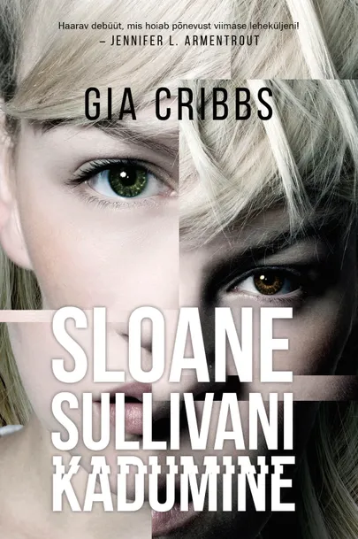 Gia Cribbs, «Sloane Sullivani kadumine».