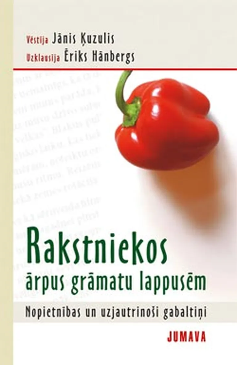 "Rakstniekos ārpus grāmatu lappusēm"
