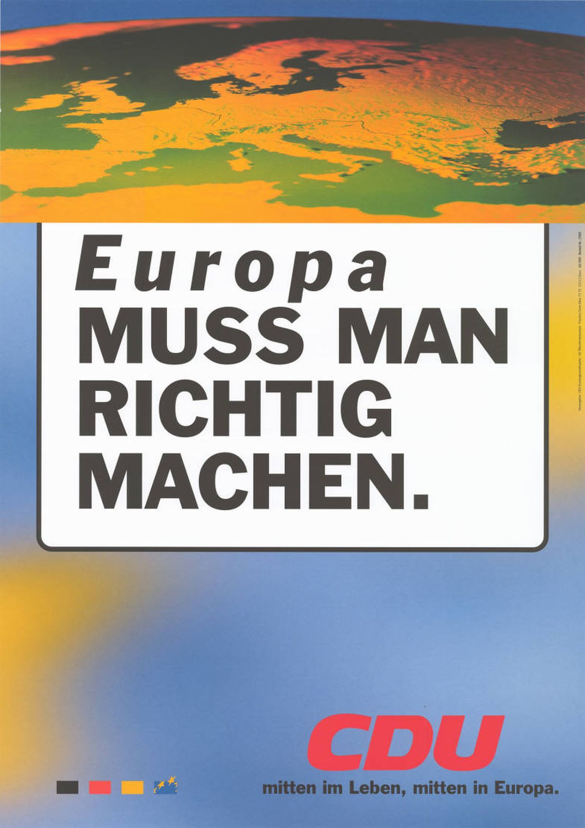 Рекламный плакат Христианско-демократического союза Германии (ХДС) к европейским выборам 1999 года.