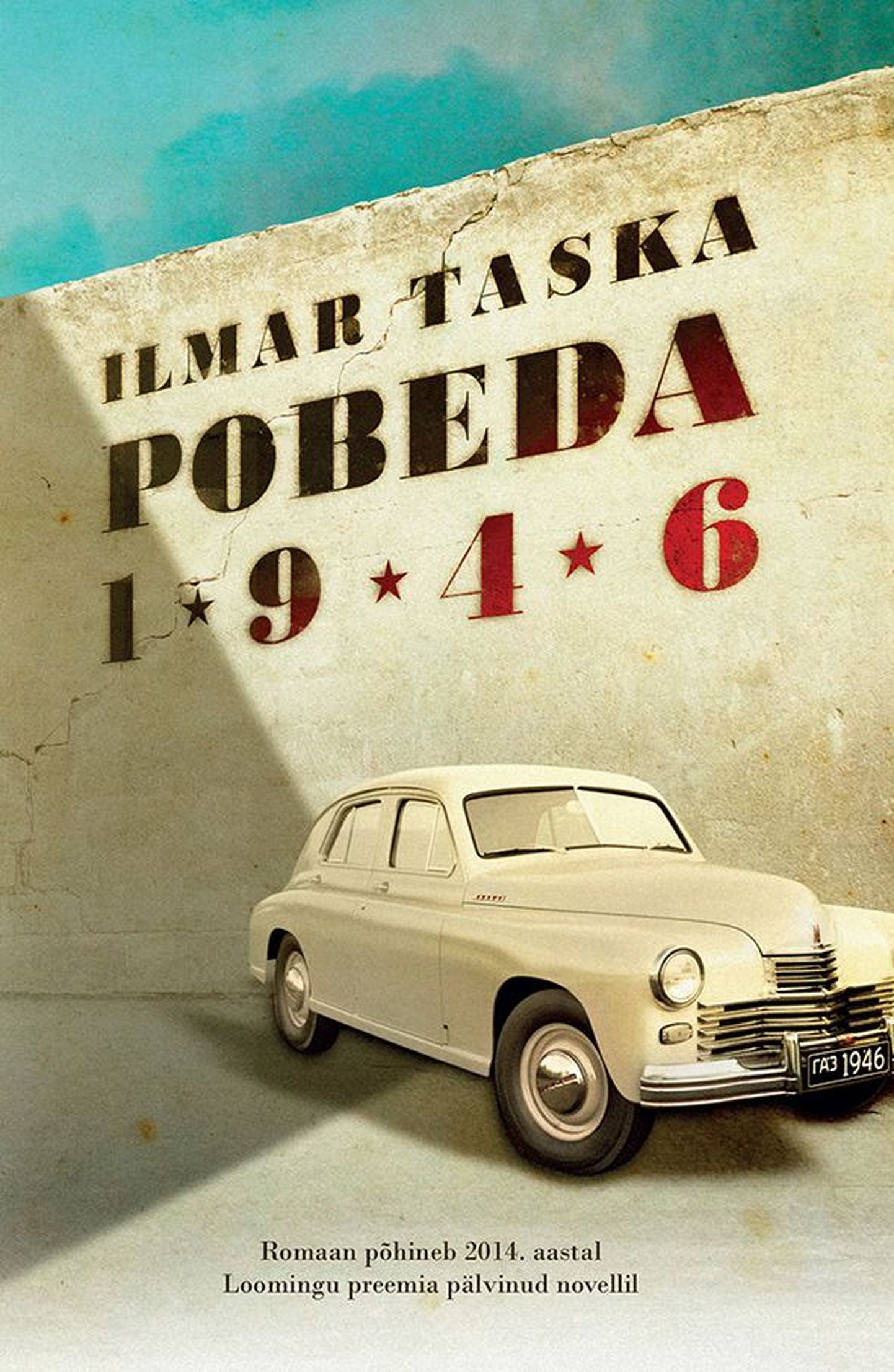 Ilmar Taska debüütromaan «Pobeda 1946»