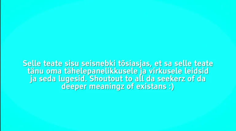 Meisterjaani lühifilmi lõpus oli kiire sõnum tähelepanelikule vaatajale.