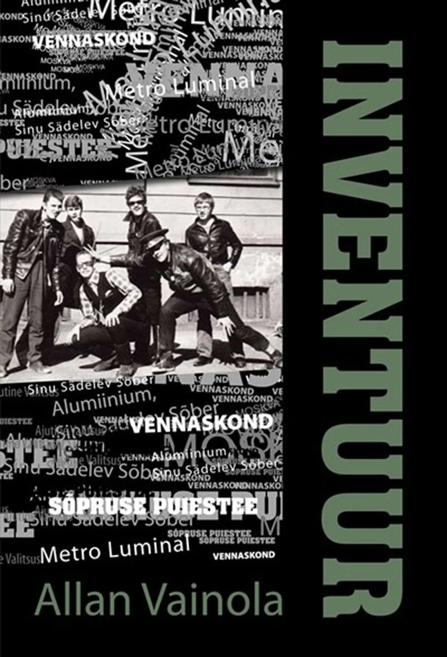 Raamat

Allan Vainola
«Inventuur»
Eesti Ajalehed, Menu ­kirjastus 2011, 236 lk