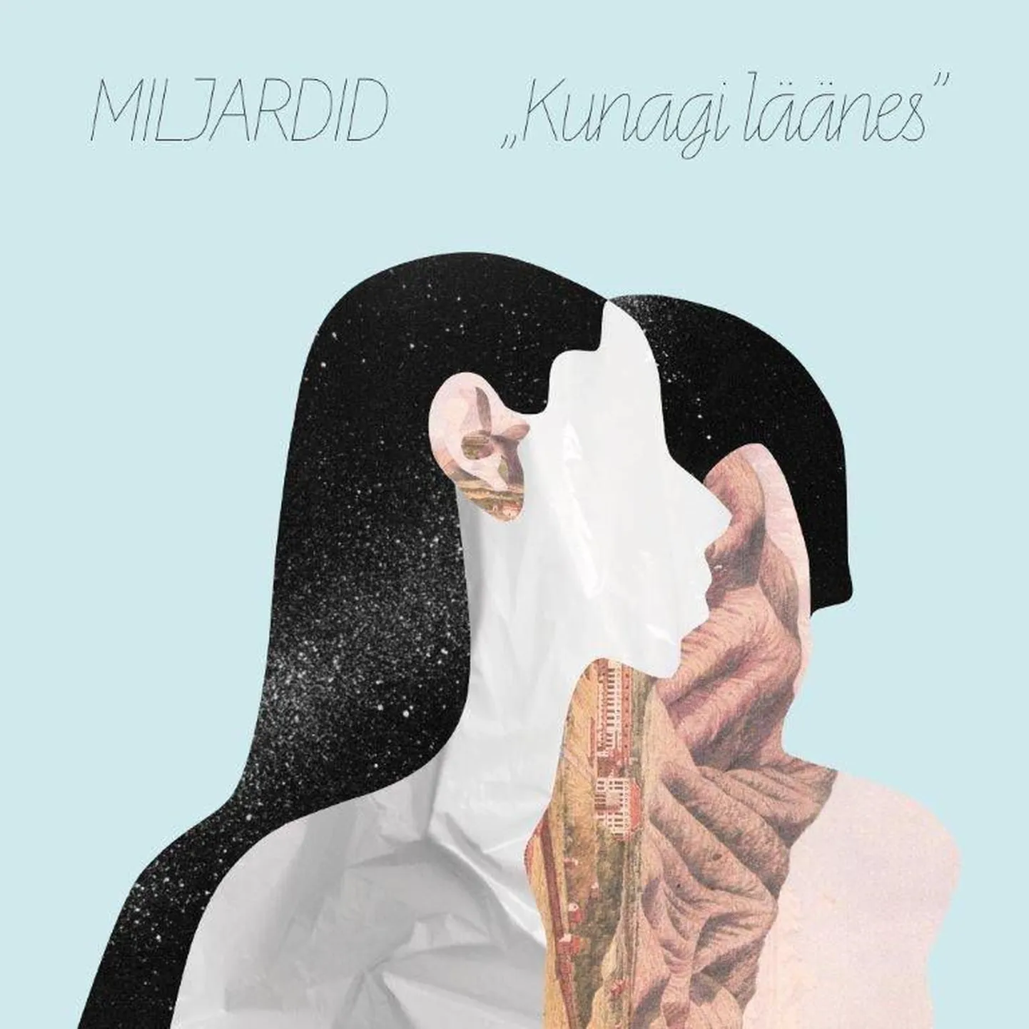 Miljardid «Kunagi Läänes».